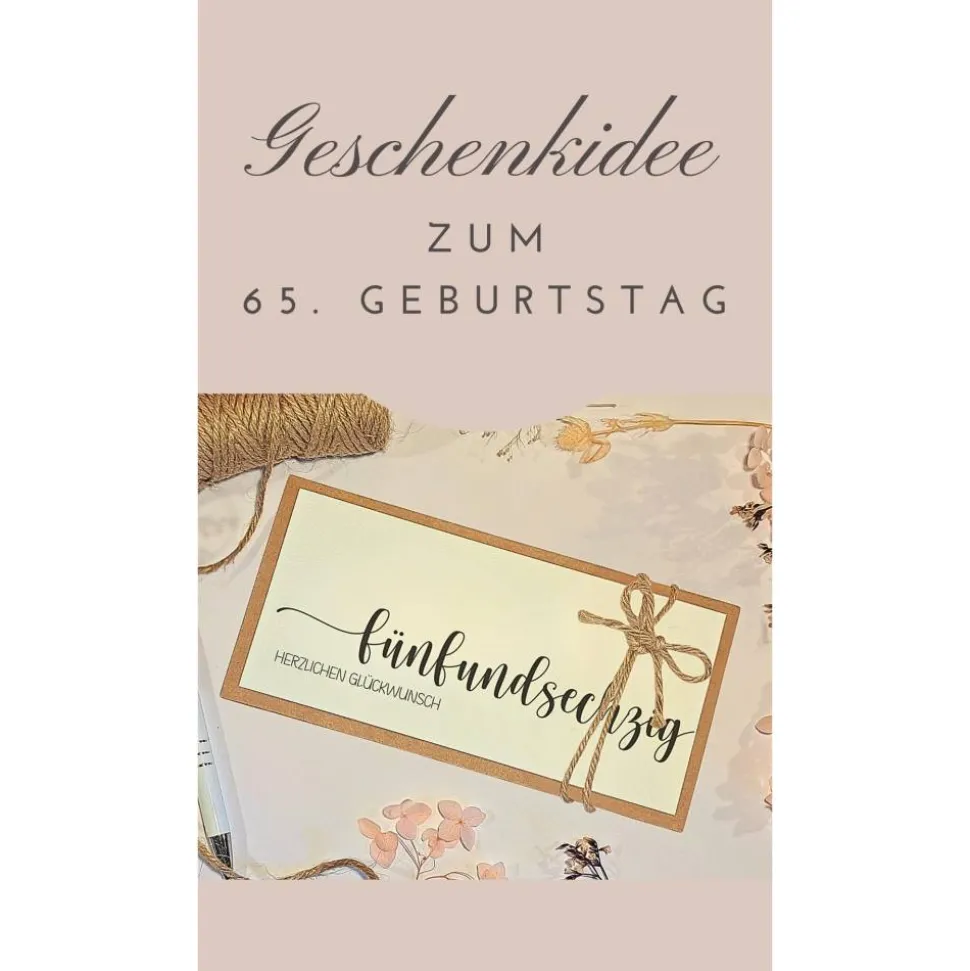 65. Geburtstag Geldgeschenk Karte – Personalisierte Glückwunschkarte aus Kraftpapier mit Juteschleife