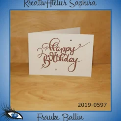 ►2019-0597◄ Karte B6 - GEBURTSTAG "Happy Birthday"