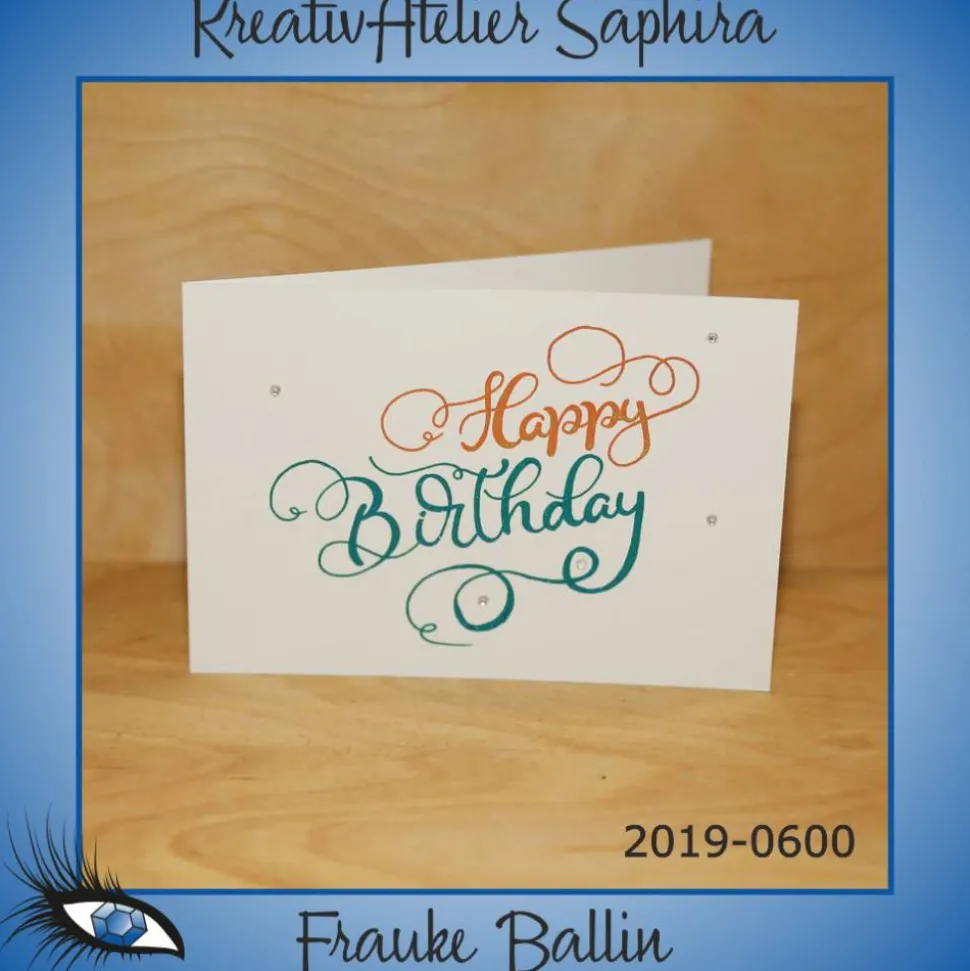 ►2019-0600◄ Karte B6 - GEBURTSTAG "Happy Birthday"