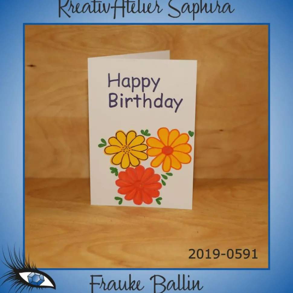 ►2019-0591◄ Karte B6 - GEBURTSTAG "Happy Birthday + Blumen"