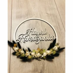 Dekoring „Hayirli Ramazanlar“ verschiedene Farben und Größen (OHNE Trockenblumen)