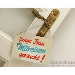 Deko-Schild „Junge Frau zum Mitreisen gesucht!“ -  Reisen, Hochzeit, Fotobox, Oldtimer