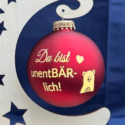 Du bist unentbärlich - Personalisierte Weihnachtskugel mit Lasergravur