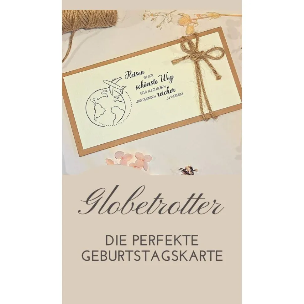 Geburtstagskarte für Reiseliebhaber – Geldgeschenk & Gutscheinverpackung mit Globus und Juteschleife