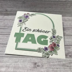 Glückwunschkarte „Ein schöner Tag“ Geburtstagskarte Grußkarte Hochzeitskarte Ruhestand Blumengruß Handmade Stampin‘ Up!