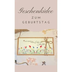 Handgemachte Geburtstagskarte mit Blumenmotiv – Geldgeschenk & Gutscheinverpackung