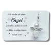 Ich möchte dir einen Engel schenken, und sei er noch so klein, er möge immer bei dir sein!