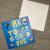 Karte mit Umschlag "Make today a good one"