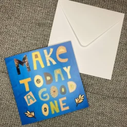 Karte mit Umschlag "Make today a good one"