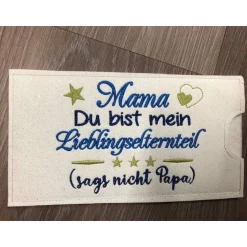 Lustiges Geschenk Schokihülle Schokoladenhülle/ Schokitasche/ Schokiverpackung Handarbeit Mama gestickt