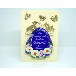 Osterkarte #3-D-Optik #Osterei mit Spruch, #Osterhasen, #Margariten, #Rosen. #Schmetterlinge