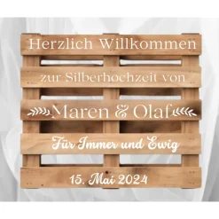 Palettenaufkleber Silberhochzeit ,Willkommenspalette silberne Hochzeit, Willkommensschild, Palettenschrift