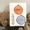 Schöne Weihnachtskarte mit Weihnachtskugeln - handgemalte Karte (A6) mit hochwertigen Aquarellfarben